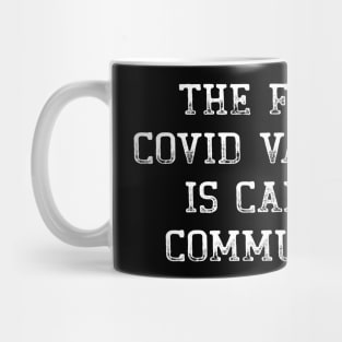 The Final Covid Variant Is Called Communism Funny Political Mug